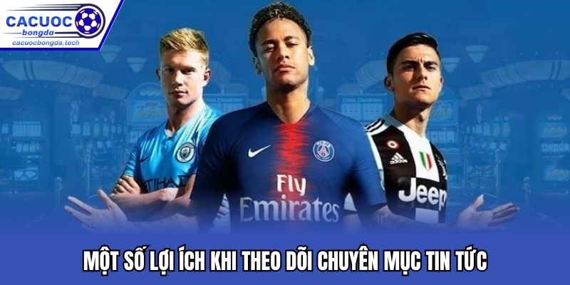 Những lợi ích người dùng được hưởng khi cập nhật tin