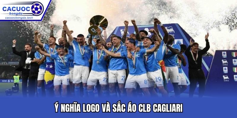 Ý nghĩa logo và sắc áo CLB Cagliari