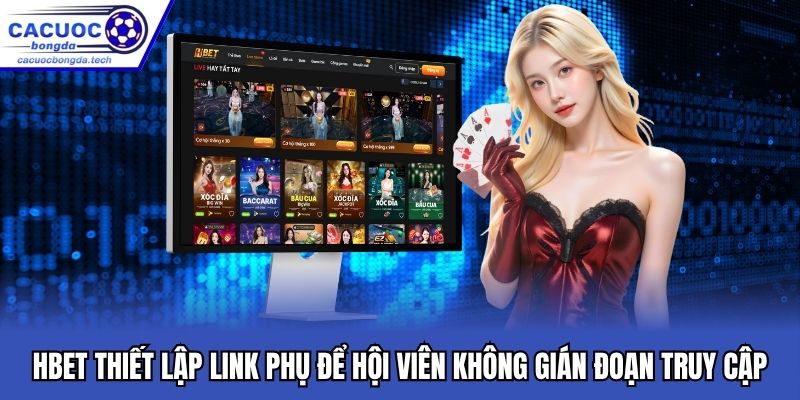 Nhà cái thiết lập link dự phòng để hội viên không gián đoạn truy cập